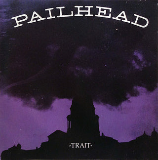 Pailhead- Trait