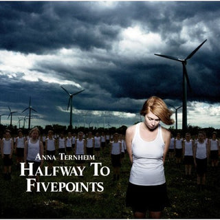 Anna Ternheim- Halfway To Fivepoints
