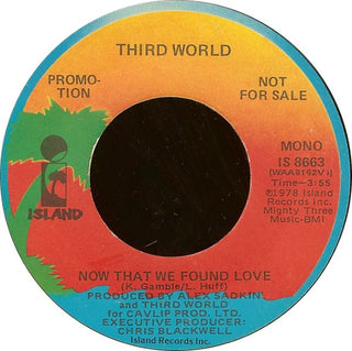 Third World- Now That We Found Love (Mono/Stereo) (Promo)