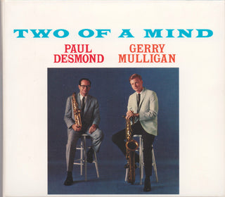 Paul Desmond/Gerry Mulligan- Two Of A Mind