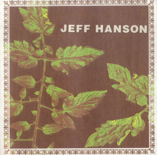Jeff Hanson- Jeff Hanson