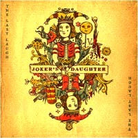 Joker's Daughter- The Last Laugh (Sealed) (Used Vinyl)