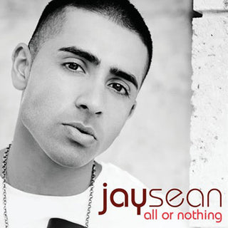 Jay Sean- All Or Nothing