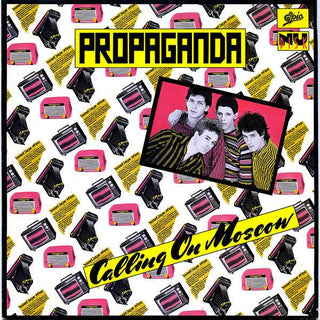 Propaganda- Callin On Moscow (10")