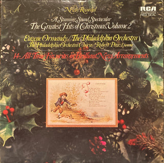 Eugene Ormandy w/ The Philadelphia Orchestra & Chorus– The Greatest Hits Of Christmas: A Christmas Spectacular, Vol. 2