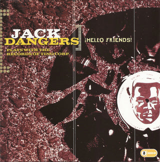 Jack Dangers- Hello Friends