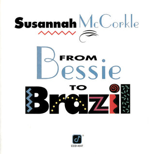 Susannah McCorkle- From Bessie To Brazil