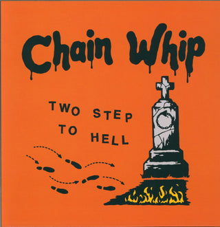 Chain Whip- Two Step To Hell (12" EP) (Used Vinyl)