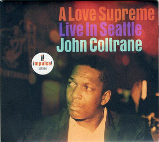 John Coltrane- A Love Supreme: Live In Seattle