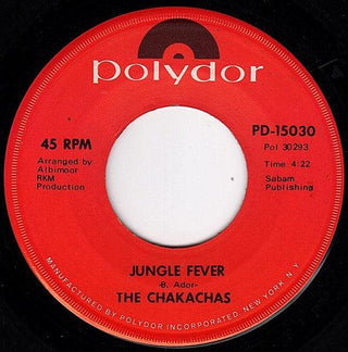 The Chakachas- Jungle Fever/Cha Ka Cha