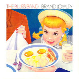 Blues Band (File w/ Manfred Mann)- Brand Loyalty (UK Press) (Used Vinyl)
