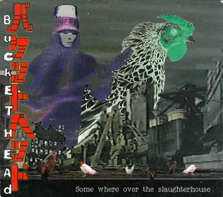 Buckethead- Somewhere Over The Slaughterhouse (Line Through Barcode)