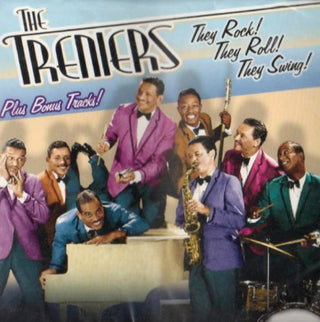 The Treniers- They Rock! They Roll! They Swing! Plus Bonus Tracks!