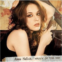 Anna Nalick- Wreck Of The Day
