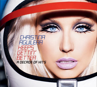 Christina Aguilera- Keeps Gettin' Better: A Decade Of Hits
