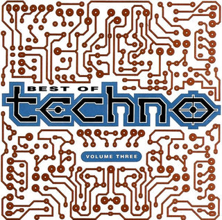 Various- Best Of Techno: Volume Three