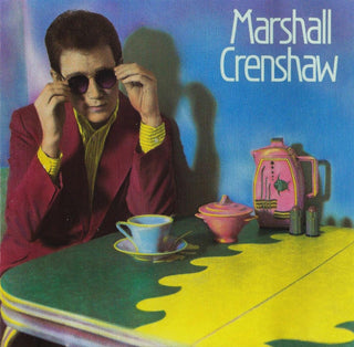 Marshall Crenshaw- Marshall Crenshaw