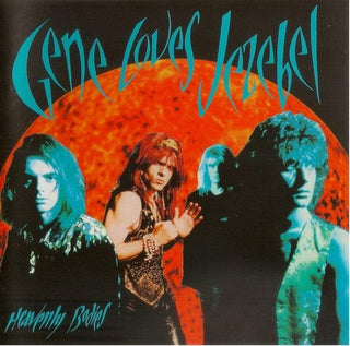 Gene Loves Jezebel – Heavenly Bodies