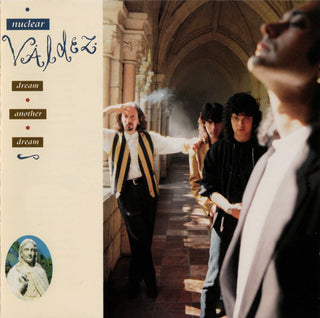 Nuclear Valdez- Dream Another Dream