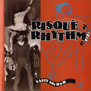 Various- Risqué Rhythm Nasty '50s R&B