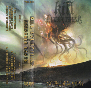 Kill Everything- Scorched Earth