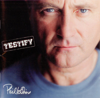Phil Collins- Testify