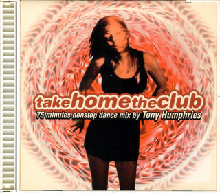 Tony Humphries – Take Home The Club