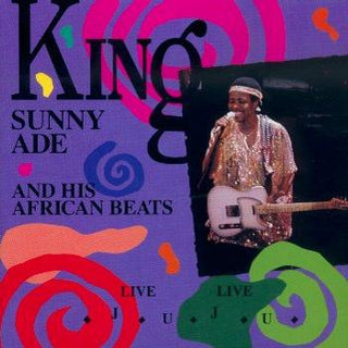 King Sunny Ade & His African Beats- Live Live Juju