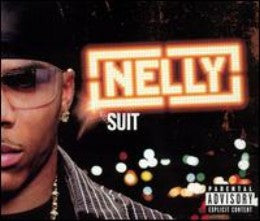 Nelly- Suit (1st Press. Blemish On Side B, Track 1; Priced Accordingly)