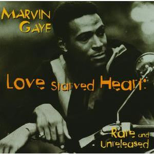 Marvin Gaye – Love Starved Heart - Rare And Unreleased