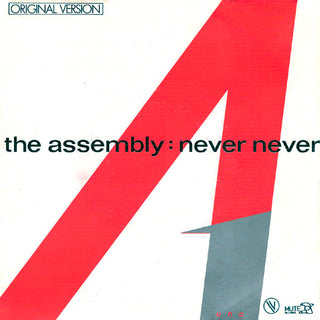 The Assembly- Never Never / Start Stop (UK Press)