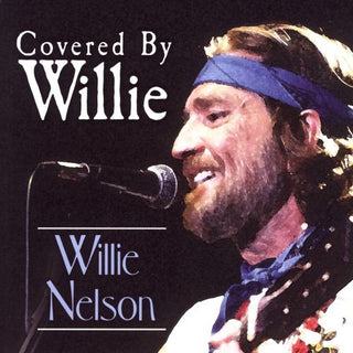 Willie Nelson- Covered By Willie