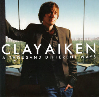 Clay Aiken- A Thousand Different Ways