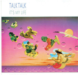 Talk Talk– It's My Life