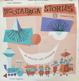 Carl Sandburg- Carl Sandburg's Rootabaga Stories