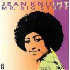 Jean Knight- Mr. Big Stuff