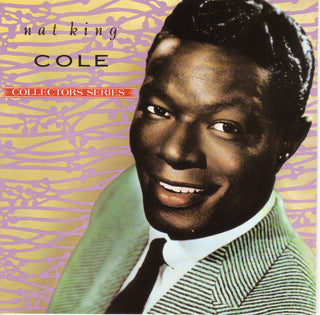 Nat King Cole- The Capitol Collectors Series
