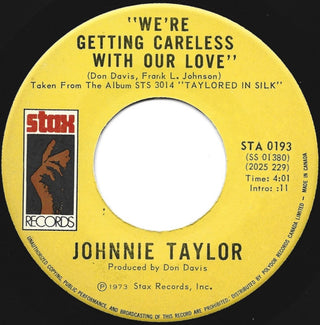 Johnnie Taylor- Poor Make Believer / We're Getting Careless With Our Love