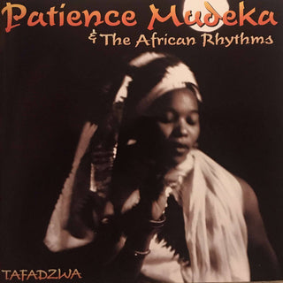 Patience Mudeka & The African Rhythms- Tafadzwa