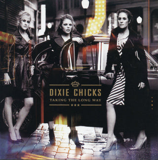 The Chicks- Taking The Long Way