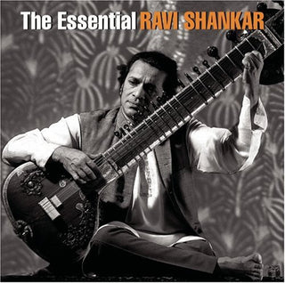 Ravi Shankar- The Essential Ravi Shankar