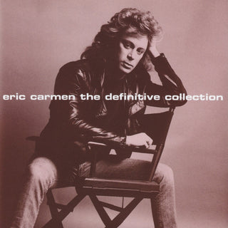 Eric Carmen- The Definitive Collection