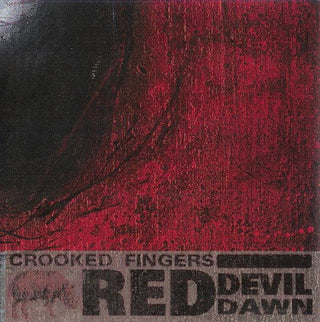 Crooked Fingers- Red Devil Dawn