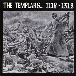The Templars- 1118-1312