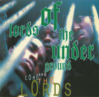 Lords Of The Underground- Here Come The Lords