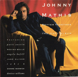 Johnny Mathis– Better Together: The Duet Album