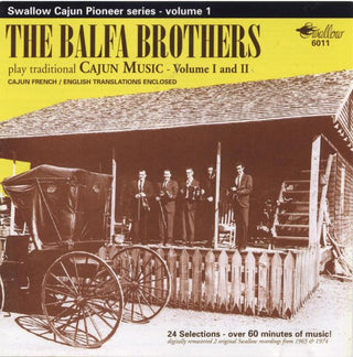 Balfa Brothers- Play Traditional Cajun Music: Vol I And II