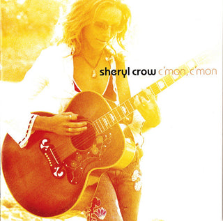 Sheryl Crow- C'mon, C'mon
