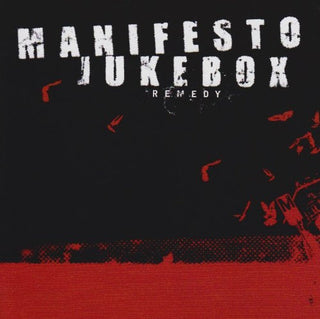 Manifesto Jukebox – Remedy