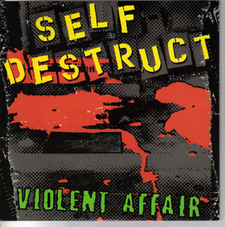 Self Destruct- Violent Affair